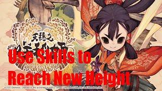 Use Skills to Reach New Height - Sakuna of Rice and Ruin