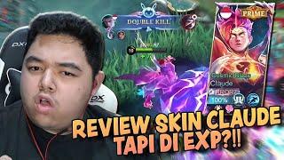 SKIN TERBAIK TAHUN INI !! CLAUDE PRIME COSMIC BLAZE LANGSUNG KITA REVIEW DI EXP LANE !!!