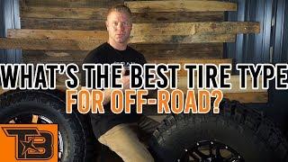 What’s The Best Type of Tire For Off-Road