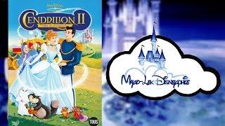 Disneyphile - 37 - Cendrillon 2 : Une vie de princesse