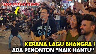 Bahaya bila Bob main lagu BHANGRA ! Ada penonton "Naik Hantu", satu badan bergetar menari ikut muzik