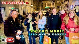 ZWIEBELMÄRIT ( Onion Market ) With Amazing People Of Bern, Switzerland | Zwiebelmarit Bern