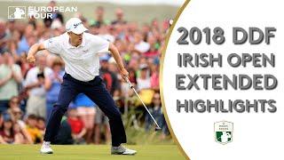 2018 Dubai Duty Free Irish Open Extended Highlights | Rolex Series Recap