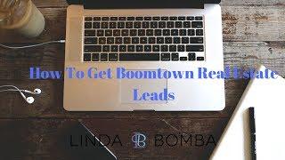 How To Get Boomtown Real Estate Leads