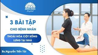 3 Bài tập cho bệnh nhân thoái hóa cột sống lưng tại nhà