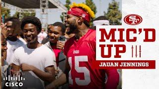 Mic'd Up: Jauan Jennings Hypes Up the Crowd at #49ersCamp