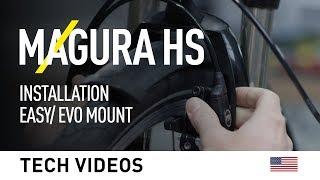 MAGURA HS: Installation Easy/ EVO Mount