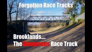 Forgotten Race Tracks - Brooklands Race Circuit - The Dangerous Banked Oval