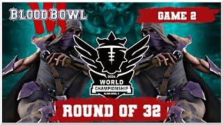 Blood Bowl 3 - World Championship '24 - Round of 32 - Jimmy Fantastic vs Ghorghor Bey - Game 2!