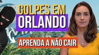 Os MAIORES e mais FAMOSOS GOLPES em Orlando