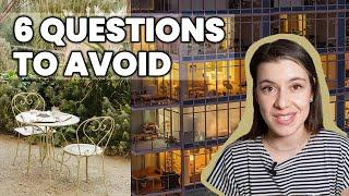 Viewing a house? Don't ask this. : : 6 Questions to avoid