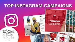 Best Instagram Campaigns: Social Media Minute