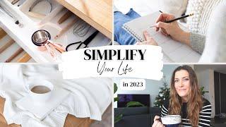 8 Things That Will Simplify My Life In 2023 | Simplify Your Life | Minimalism