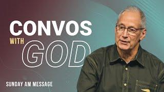 Convos With God | Daily Walk With Him | ResLife Church | Duane Vander Klok