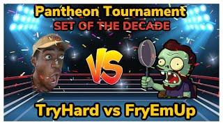 TryHard vs FryEmUp (Pantheon Tournament)