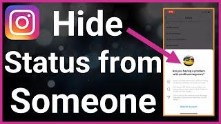 How To Hide Active Status On Instagram For One Specific Person