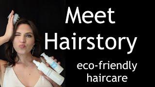 Meet Hairstory | Eco-friendly haircare