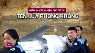 Theo chân phóng viên VTC khám phá “bệnh viện” tên lửa phòng không lớn nhất Việt Nam | VTC Now