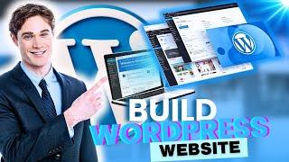 How To Build A Website With WordPress (2024)  - Step-by-Step Tutorial!