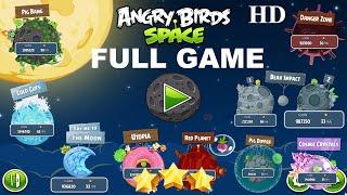 Angry Birds Space Full Game| All 3 Stars| All Levels| Complete| FULL HD 60 FPS⭐⭐⭐