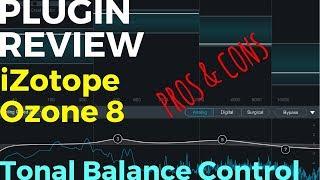 iZotope Ozone 8 | Tonal Balance Control | Plugin Review (Pros & Cons)