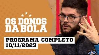 Donos da Bola RS | 10/11/2023 | Grêmio vence e entra na briga pelo título do Brasileirão!