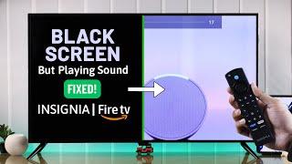 Insignia Fire TV Black Screen but Sound - How to Fix No Picture!