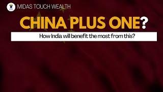 What is the China plus one Strategy?