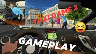 TAXI GAME 2 GAMEPLAY | NOOB DRIVER | ZYCKNU HERO