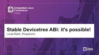 Stable Devicetree ABI: it's possible! - Lucas Stach, Pengutronix