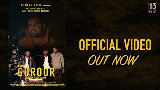 GUROOR | BUNTY | 13MERA MUSIC| PSYCHO BROTHERS | MACI FILMS | MANN & AMAY |LATEST PUNJABI SONG 2021