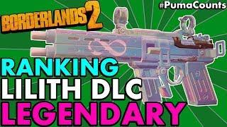 BORDERLANDS 2: RANKING ALL the Best New LEGENDARY Weapons from Commander Lilith DLC #PumaCounts