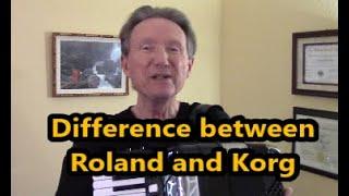 Korg & Roland Accordion Differences.  Dale Mathis