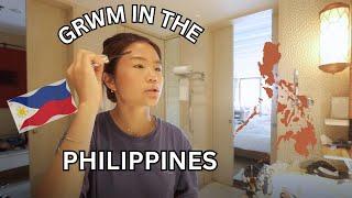 GRWM IN THE PHILIPPINES