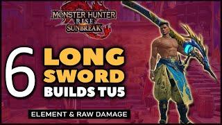 MHR: Sunbreak | NEW Best Longsword Builds | TU5