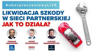 Likwidacja szkody w sieci partnerskiej - jak to działa? ubezpieczeniowyLIVE 6.04.2023