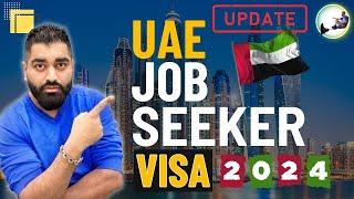 UAE Job Seeker Visa Updates 2024 - Dubai Visa Updates - Job Search