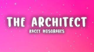 Kacey Musgraves - The Architect (Lyrics)