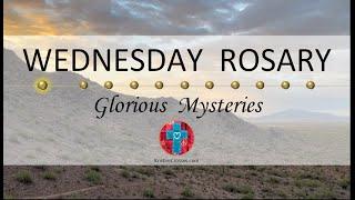 Wednesday Rosary • Glorious Mysteries of the Rosary ️ Dawn in the Desert