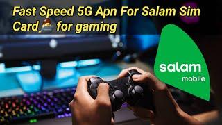 Salam sim card | Salam sim card internet Settings | fast internet for gaming