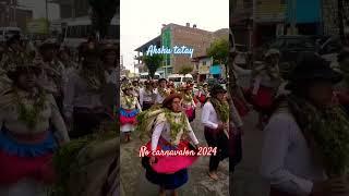 #akshutatay #huaylarsh #ñocarnavalon #huancayo #2024 #pasacalle #corso