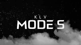 KLV - MODE S (lyrics vidéo)