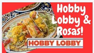 HOBBY LOBBY HAUL & ROSAS CAFE