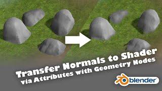 Transfer Normals to Shaders via Attributes with Blender Geometry Nodes - Smooth Mesh Blending