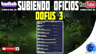 [DOFUS 3] - Subiendo alquimista 200 y luego power lvl #Dofus 3