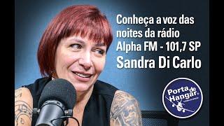 Conheça a voz das noites  da rádio Alpha FM   101,7 SP   # 399