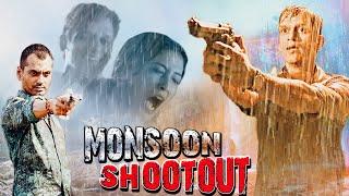 Monsoon Shootout (2017) - Nawazuddin Siddiqui Ki Dhamakedar Hindi Action Movie - Vijay Varma