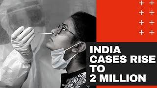 India Crosses 2 Million Covid-19 Cases