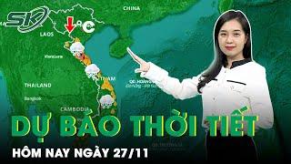 Dự Báo Thời Tiết Hôm Nay 27/11: Bắc Bộ Nhiệt Độ Giảm Sâu Vào Cuối Tháng, Nam Bộ Sáng Lạnh, Trưa Nóng