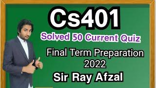 Cs401 final term preparation 2022||Cs401 final term preparation||Cs401 final term current paper 2022